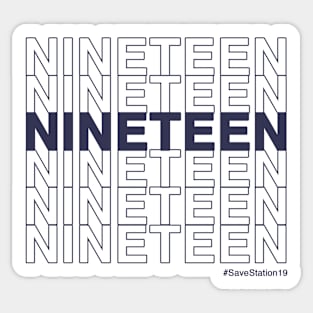 NINETEEN #SaveStation19 (Navy Text) Sticker